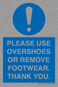 PLEASE USE OVERSHOES OR REMOVE FOOTWEAR. THANK YOU.